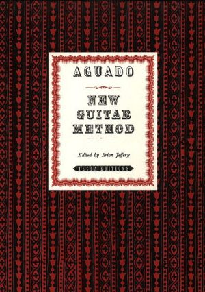 Aguado: New Guitar Method (TECLA 11)