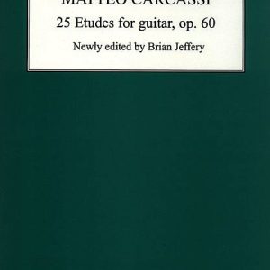 Carcassi: 25 Melodic Studies, Op. 60