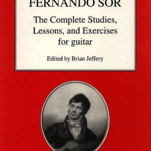 Sor: Complete Studies, Lessons and Exercises