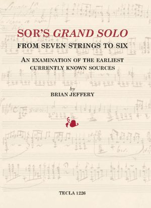 Brian Jeffery: Sor's Grand Solo as a printed book (TECLA 1226)