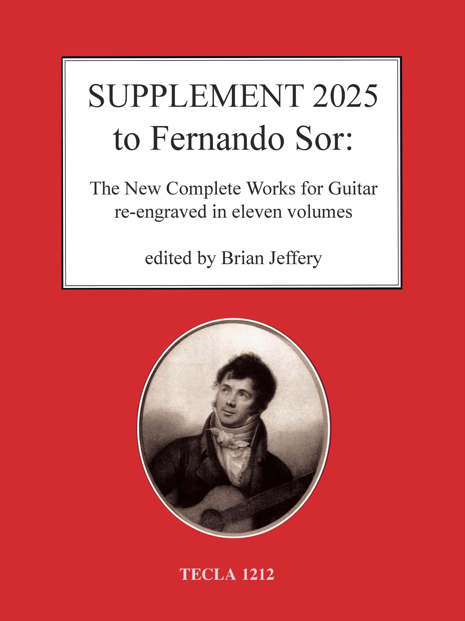 Supplement 2025 to the New Complete Works for Guitar of Sor (TECLA 1200) as a printed item