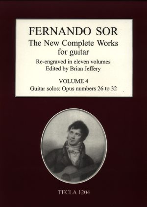 Fernando Sor: New Complete Works for Guitar Volume 4